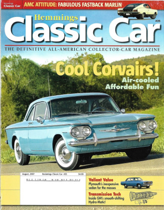 HEMMINGS CLASSIC CAR 2007 AUG - CORVAIR Spcl, XP-300, VALIANT, HYDRA-MATIC